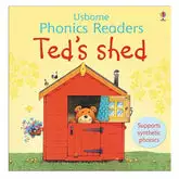 Ted's Shed (Usborne Phonics Readers)